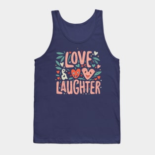 Love & Laughter Tank Top